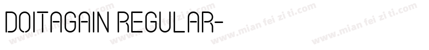 DoItAgain Regular字体转换